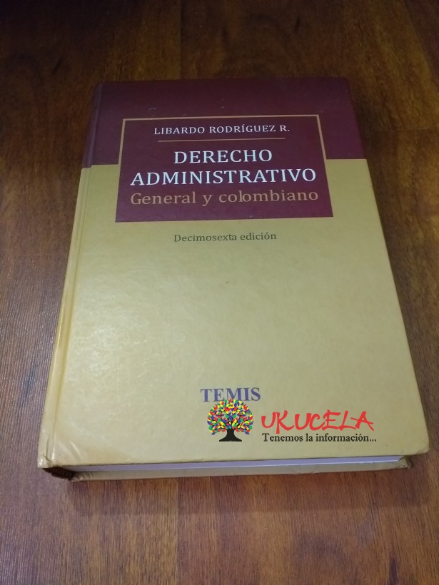 Derecho Administrativo General y Colombiano