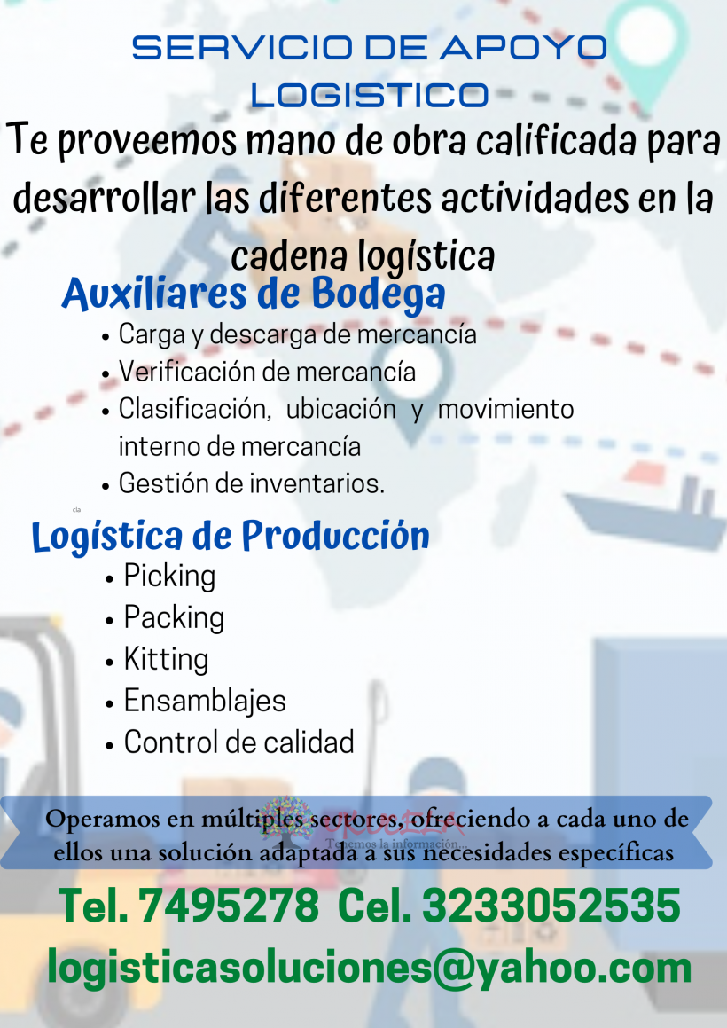 Apoyo logístico Sumistro de mano de obra para procesos logisticos Bodega Producción