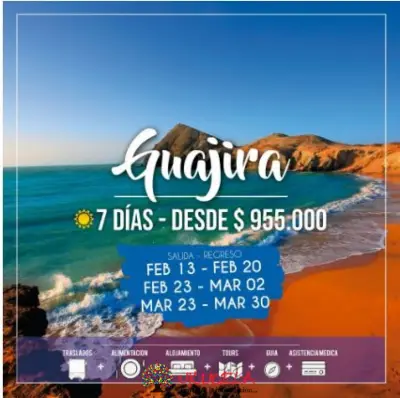 Excursiones a LA GUAJIRA PLANES 07 DÍAS