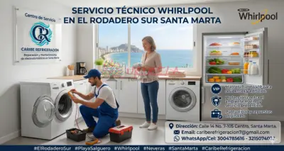 Servicio técnico Whirlpool en El Rodadero Sur Santa Marta