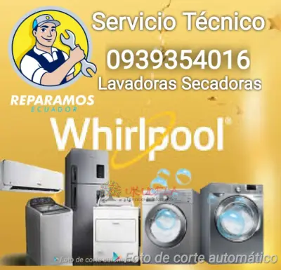 Servicio Técnico Whirlpool 0939354016 Guayaquil