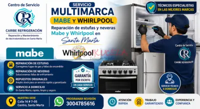Reparación de estufas y neveras Mabe y Whirlpool en Santa Marta