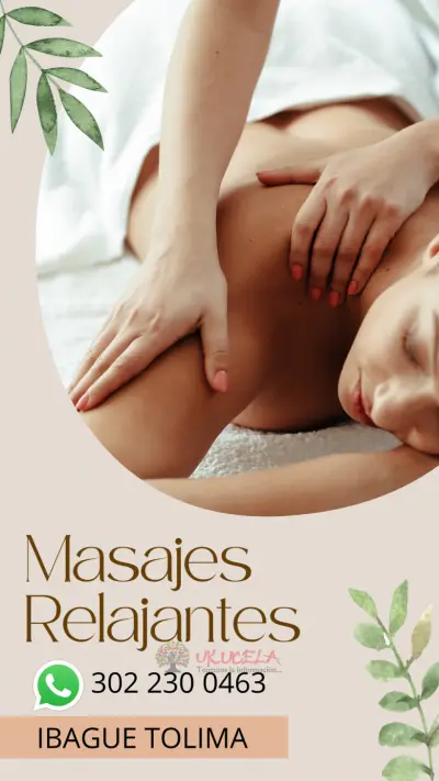 Masajes terapéuticos y relajante en Ibagué 302 230 0463